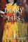 Diary of Lies: There are lies. There are truths. In between is life.