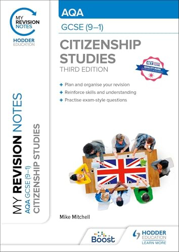 My Revision Notes: AQA GCSE (9-1) Citizenship Studies Third Edition