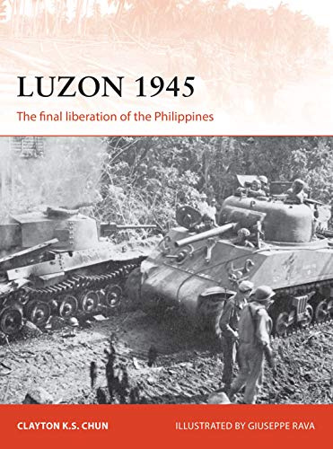 Luzon 1945: The final liberation of the Philippines: 306 (Campaign)