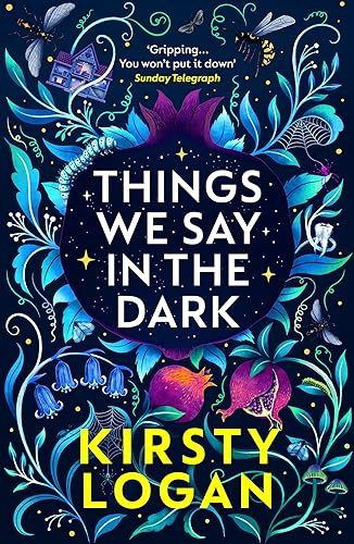 Things We Say in the Dark