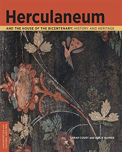 Herculaneum and the House of the Bicentenary – History and Heritage (Getty Publications – (Yale))