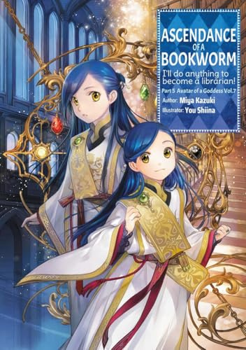 Ascendance of a Bookworm: Part 5 Volume 7 (Light Novel): 28 (ASCENDANCE OF A BOOKWORM PART 5 LIGHT NOVEL TP)