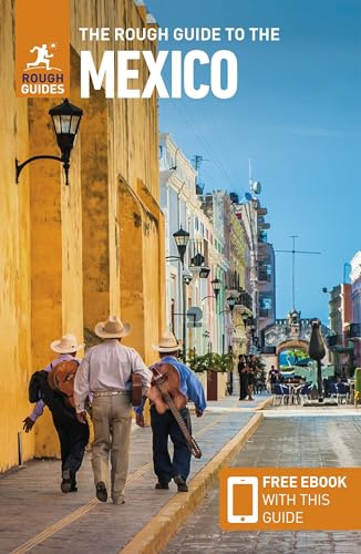 The Rough Guide to Mexico: Travel Guide with eBook (Rough Guides Main Series)
