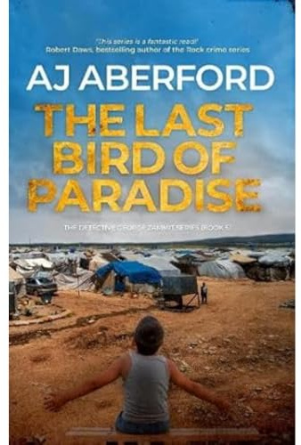 The: Last Bird of Paradise: 5 (The Inspector George Zammit Series)