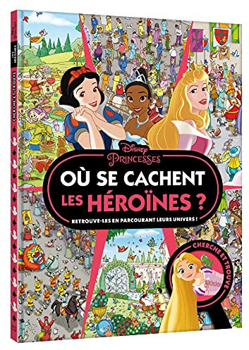 DISNEY PRINCESSES - Où se cachent les héroïnes ? - Cherche et trouve