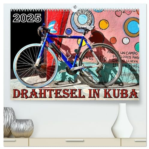 Drahtesel in Kuba (hochwertiger Premium Wandkalender 2026 DIN A2 quer), Kunstdruck in Hochglanz: Unterschiedliche Fahrrad-Modelle in Havanna (CALVENDO Mobilitaet)