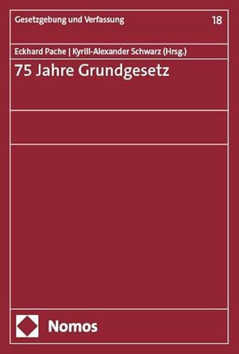 75 Jahre Grundgesetz (Gesetzgebung und Verfassung)