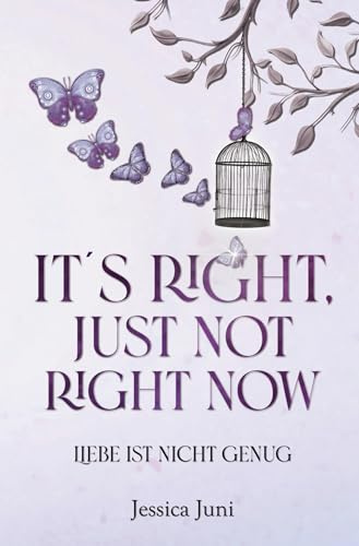Itʼs right, just not right now: Liebe ist nicht genug