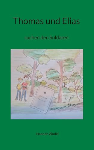 Thomas und Elias: suchen den Soldaten