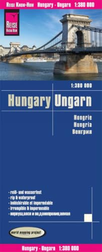 Reise Know-How Landkarte Ungarn / Hungary (1:380.000): reiß- und wasserfest (world mapping project)