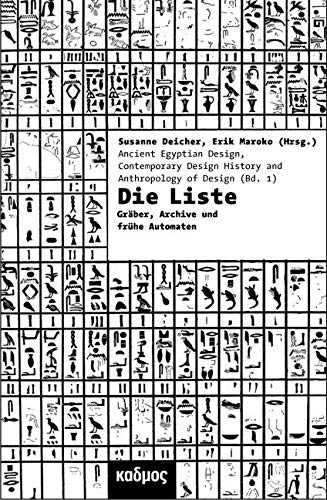 Die Liste. Ordnungen von Dingen und Menschen in Ägypten (Kaleidogramme, Band 115)