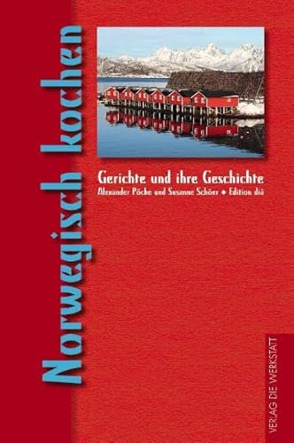 Norwegisch kochen: Gerichte und ihre Geschichte