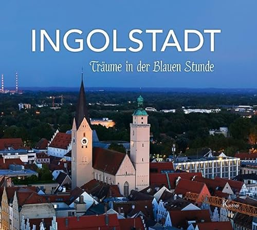 Ingolstadt: Träume in der Blauen Stunde