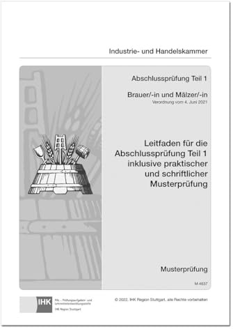 Brauer/-in und Mälzer/-in: Abschlussprüfung Teil 1