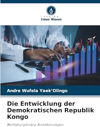 Die Entwicklung der Demokratischen Republik Kongo: Multidisziplinäre Annäherungen