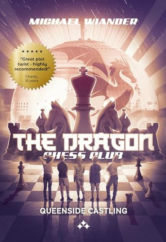 The Dragon Chess Club: Queenside Castling