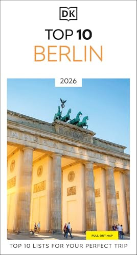 DK Top 10 Berlin: Top 10 lists for your perfect trip, plus an all-weather folded map (Pocket Travel Guide)