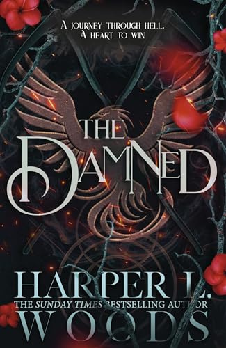 The Damned: The dark and steamy new fantasy romance from the Sunday Times bestselling author of The Coven