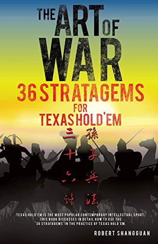 The Art of War 36 Stratagems for Texas Hold'em