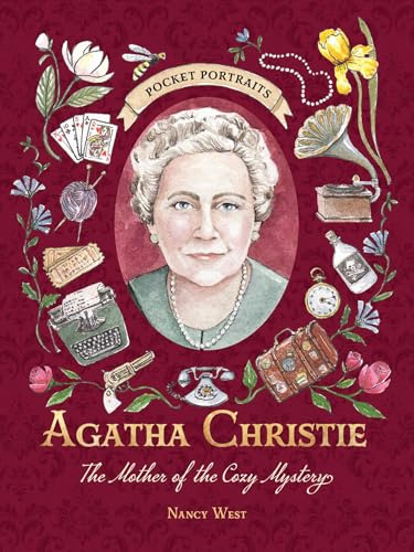 Agatha Christie: The Mother of the Cozy Mystery (Pocket Portraits)