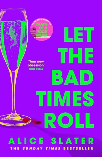 Let the Bad Times Roll: The dark and deadly new novel from the author of Death of a Bookseller