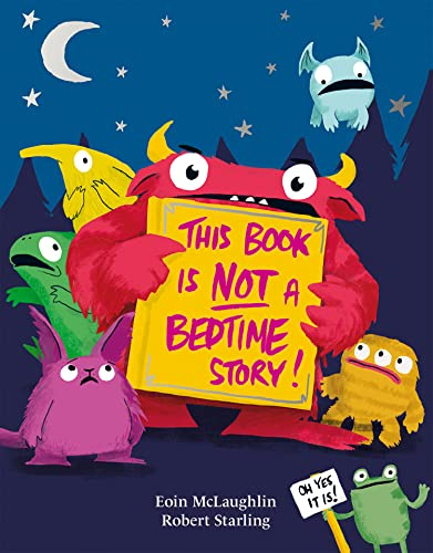 This Book is Not a Bedtime Story: An Award-Nominated Illustrator's Kids Picture Book for Ages 3-6