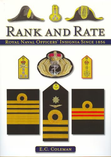 Rank and Rate: Royal Navy Officers' Insignia Since 1856
