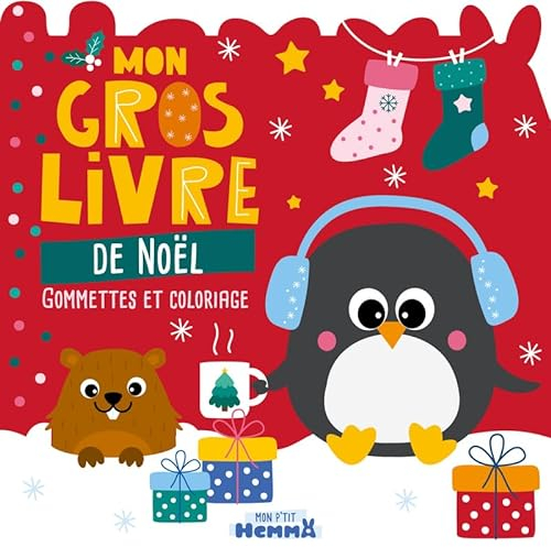 Mon P'tit Hemma - Mon gros livre de Noël: Gommettes et coloriage
