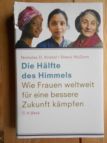 Die Hälfte des Himmels: Wie Frauen weltweit für eine bessere Zukunft kämpfen