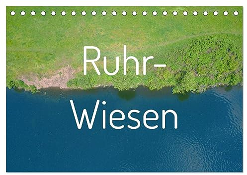 Ruhr-Wiesen (Tischkalender 2026 DIN A5 quer), CALVENDO Monatskalender: Wiesenidyllen bei Witten an der Ruhr (CALVENDO Natur)