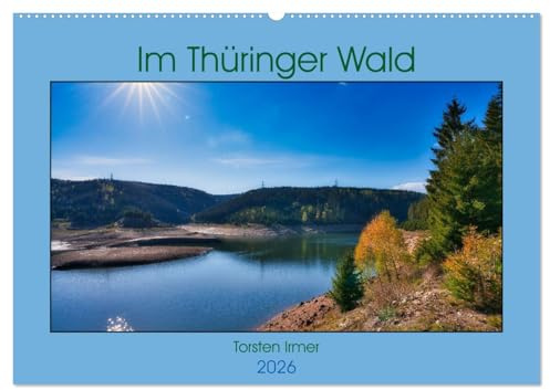 Im Thüringer Wald (Wandkalender 2026 DIN A2 quer), CALVENDO Monatskalender: Impressionen vom Rennsteig in Thüringen (CALVENDO Orte)