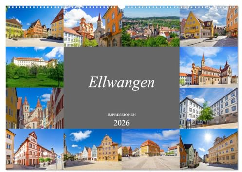 Ellwangen Impressionen (Wandkalender 2026 DIN A2 quer), CALVENDO Monatskalender: Beeindruckende Bilder der Stadt im Osten Baden-Württembergs, Ellwangen (CALVENDO Orte)