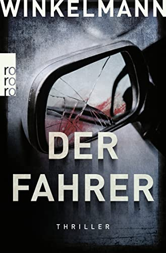 Der Fahrer: Hamburg-Thriller (Kerner und Oswald, Band 3)