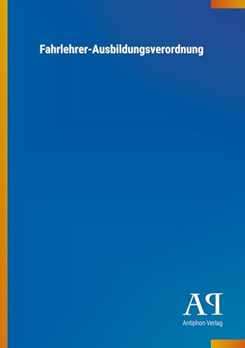 Fahrlehrer-Ausbildungsverordnung