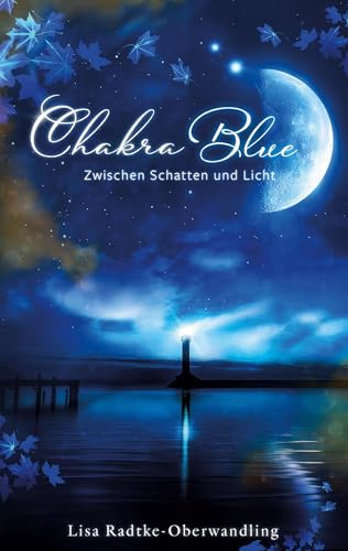 Chakra Blue - Zwischen Schatten und Licht