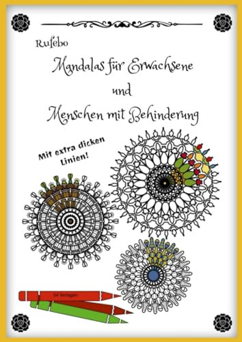 Mandalas für Erwachsene und Menschen mit Behinderung - Mit extra dicken Linien!