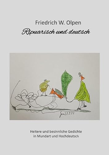 Ripuarisch und deutsch: Heitere und besinnliche Gedichte in Mundart und Hochdeutsch