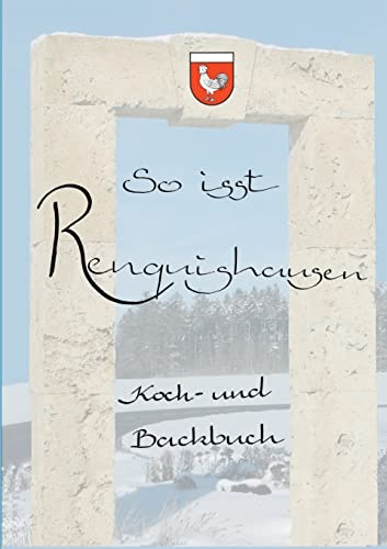 So isst Renquishausen
