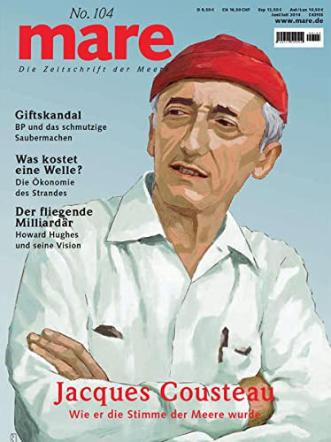 mare - Die Zeitschrift der Meere / No. 104 / Jacques Cousteau: Wie er die Stimme der Meere wurde