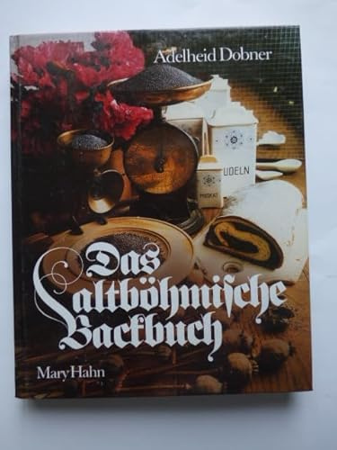 Das altböhmische Backbuch