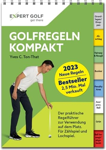 Golfregeln kompakt 2023-2026: Der praktische Regelführer zur Verwendung auf dem Platz