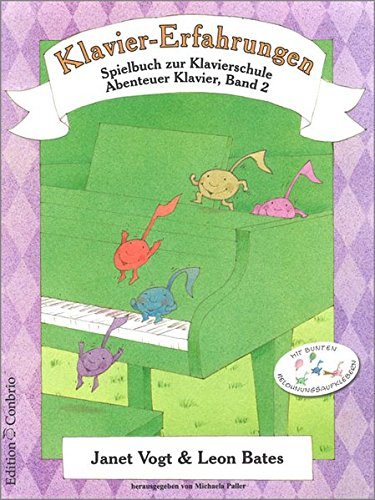 Klavier-Erfahrungen - Spielbuch zur Schule 2: Spielbuch zu Band 2 der Klavierschule ABENTEUER KLAVIER