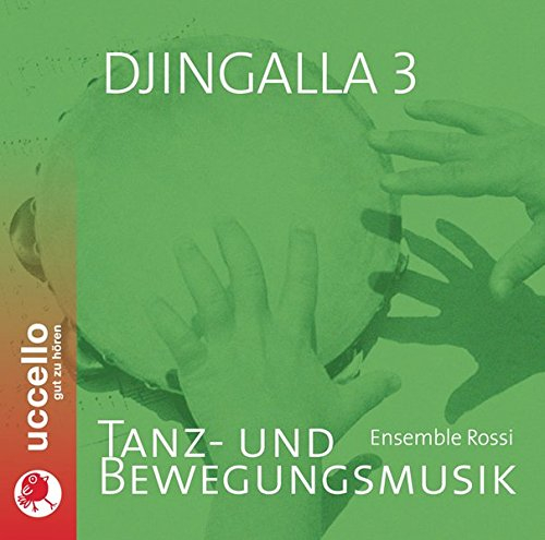 Djingalla3, 1 Audio-CD, Tanz- und Bewegungsmusik