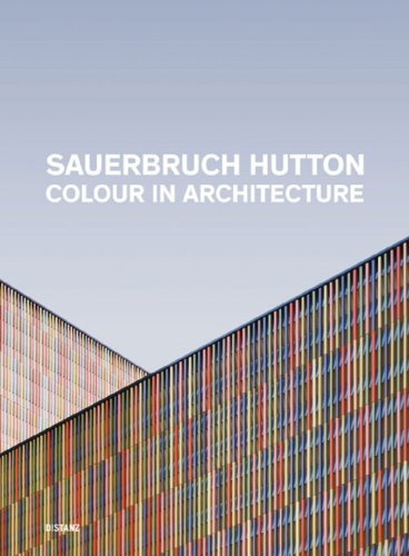 Sauerbruch Hutton: Colour in Architecture