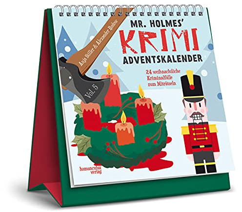 Mr. Holmes Krimi-Adventskalender Vol. 5: 24 weihnachtliche Kriminalfälle zum Miträtseln