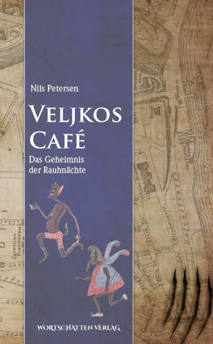 Veljkos Café: Das Geheimnis der Rauhnächte