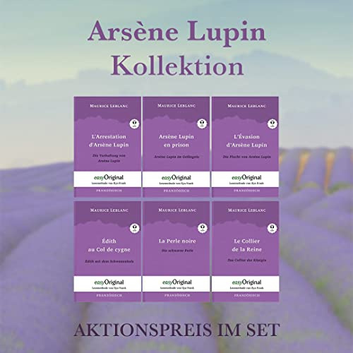 Arsène Lupin Kollektion (Bücher + 6 Audio-CDs) - Lesemethode von Ilya Frank: Ungekürzter Originaltext - Französisch durch Spaß am Lesen lernen, ... (Arsène Lupin: Lesemethode von Ilya Frank)
