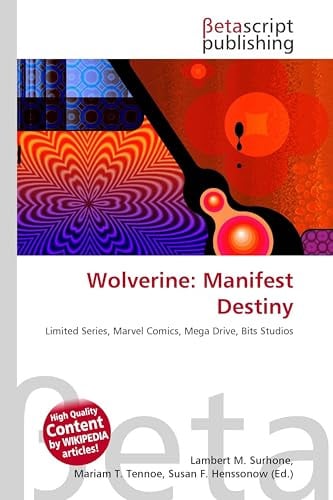 Wolverine: Manifest Destiny: Limited Series, Marvel Comics, Mega Drive, Bits Studios