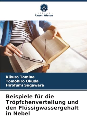 Beispiele für die Tröpfchenverteilung und den Flüssigwassergehalt in Nebel