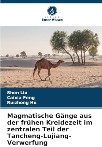 Magmatische Gänge aus der frühen Kreidezeit im zentralen Teil der Tancheng-Lujiang-Verwerfung